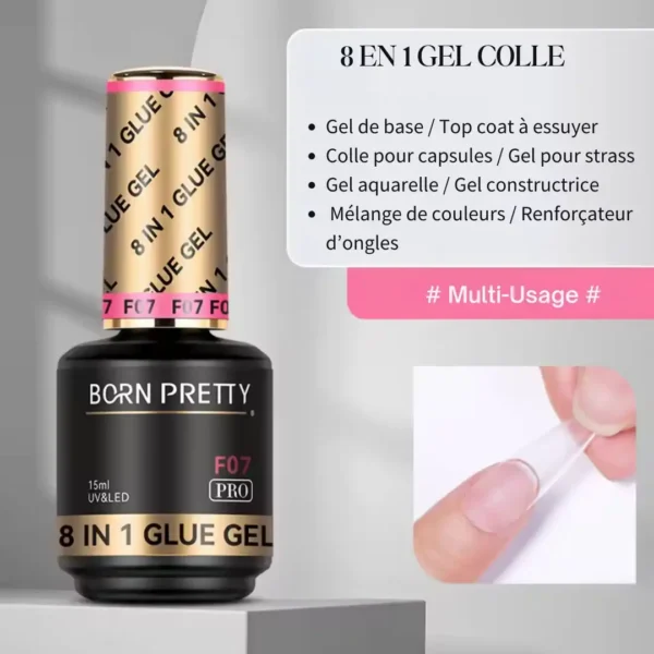 8 in 1 Glue Gel_resultat Flacon de 8 in 1 Glue Gel F07 Born Pretty Pro, gel multifonctionnel pour collage de capsules américaines et extensions d'ongles, formule saine.
