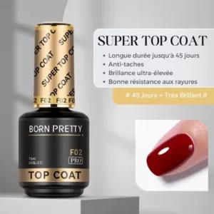 Flacon de Super Top Coat F02 Born Pretty Pro, finition brillante haute résistance, formule saine sans HEMA ni TPO pour ongles.